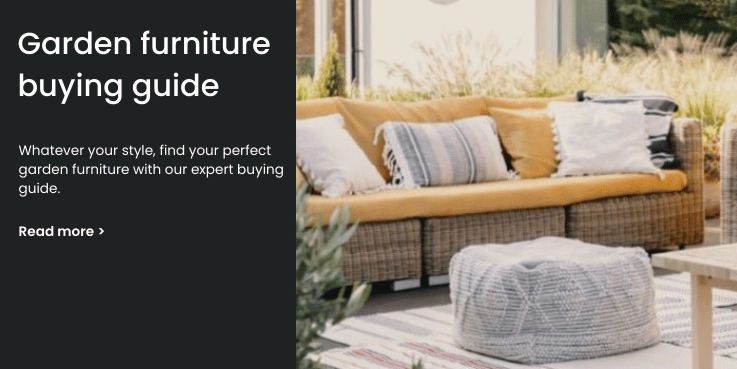 Garden furniture buying guide